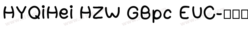 HYQiHei HZW GBpc EUC字体转换